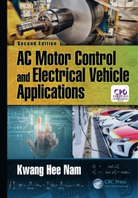 Titelbild: AC Motor Control and Electrical Vehicle Applications 2nd edition 9780367732868