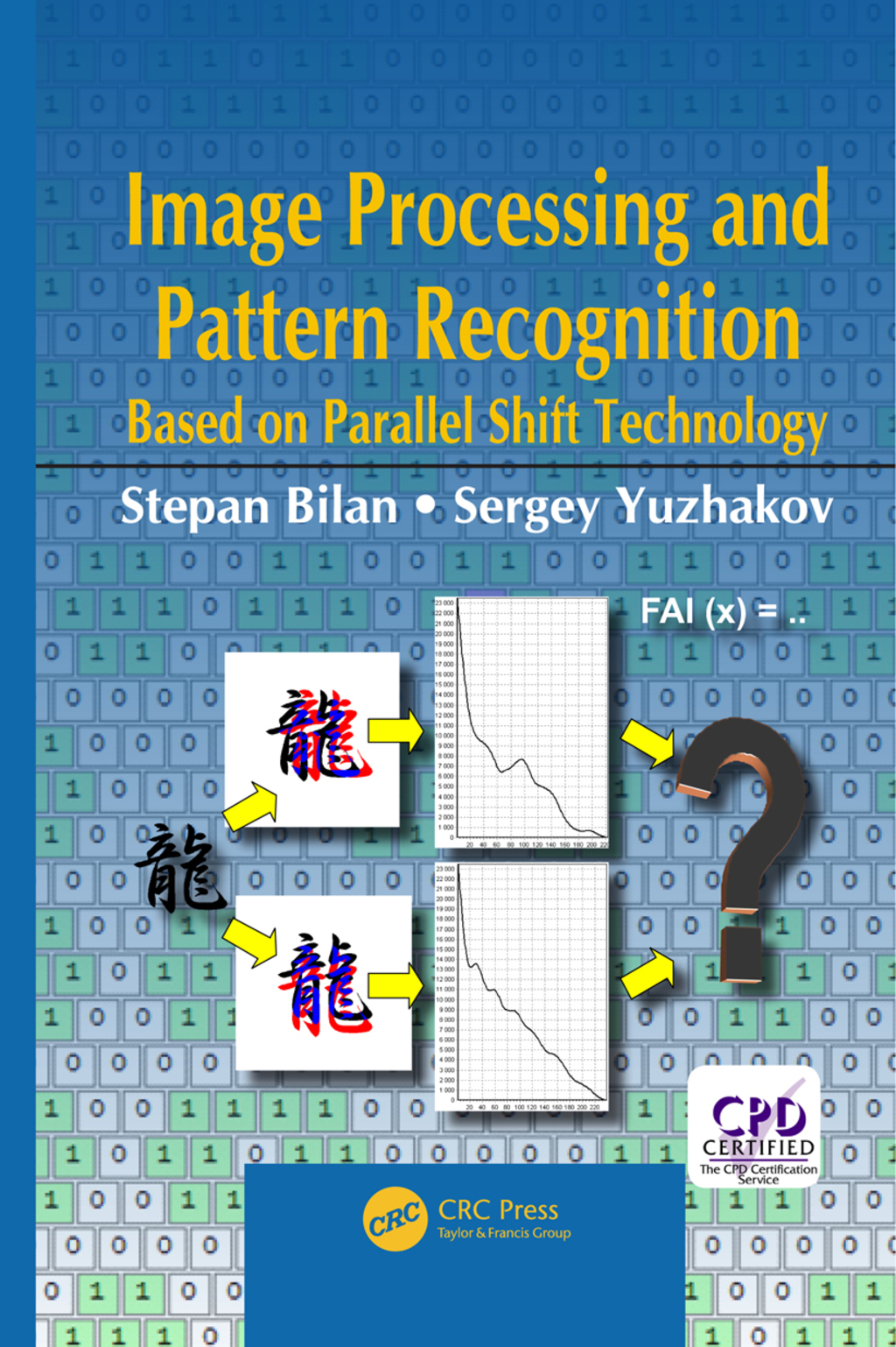 Image Processing and Pattern Recognition Based on Parallel Shift Technology - 1st Edition (eBook)