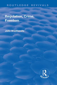 صورة الغلاف: Regulation, Crime and Freedom 1st edition 9781138711914