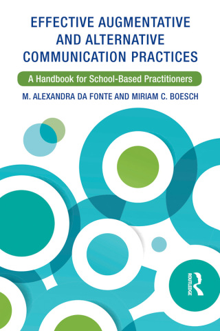 Imagen de portada: Effective Augmentative and Alternative Communication Practices 1st edition 9781138710177