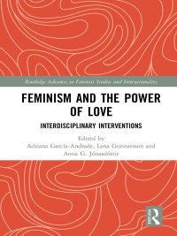 Cover image: Feminism and the Power of Love 1st edition 9781138710054