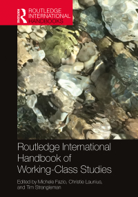 Titelbild: Routledge International Handbook of Working-Class Studies 1st edition 9780367610821