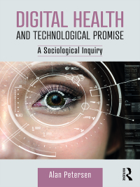 表紙画像: Digital Health and Technological Promise 1st edition 9781138709690