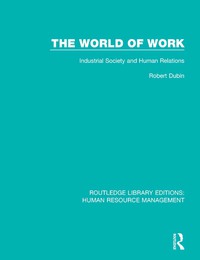 صورة الغلاف: The World of Work 1st edition 9781138708112
