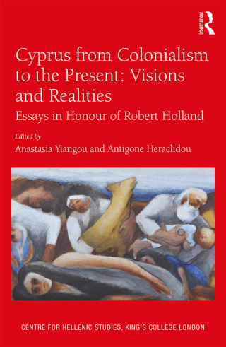 Cover image: Cyprus from Colonialism to the Present: Visions and Realities 1st edition 9781138707955