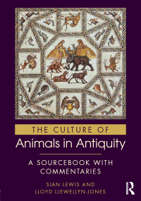Immagine di copertina: The Culture of Animals in Antiquity 1st edition 9780415817554