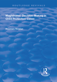 صورة الغلاف: Magistrates' Decision-Making in Child Protection Cases 1st edition 9781138706682