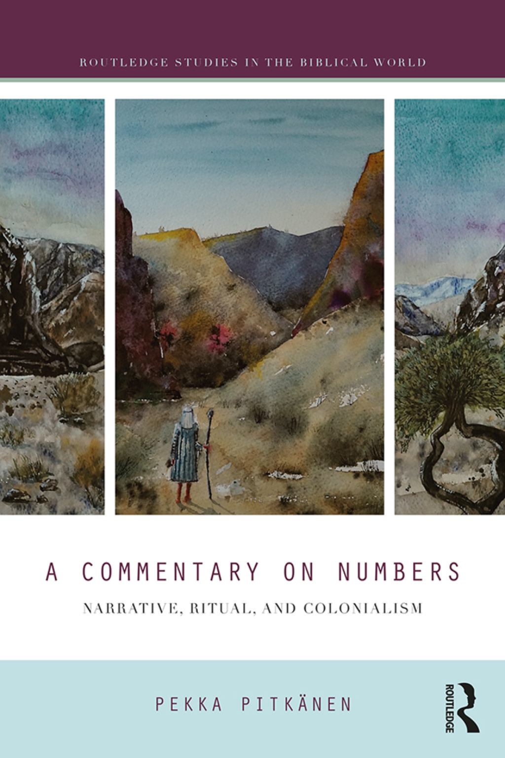 A Commentary on Numbers Narrative, Ritual, and Colonialism 1st Edition