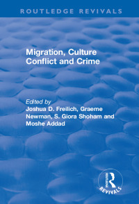 Imagen de portada: Migration, Culture Conflict and Crime 1st edition 9781138705166