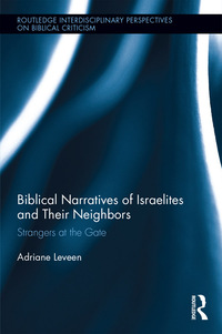 Imagen de portada: Biblical Narratives of Israelites and their Neighbors 1st edition 9780367175092