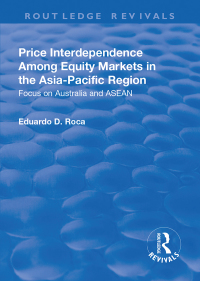 Cover image: Price Interdependence Among Equity Markets in the Asia-Pacific Region 1st edition 9781138704114