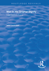 Cover image: Man in His Original Dignity 1st edition 9781138704077