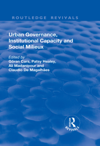 Imagen de portada: Urban Governance, Institutional Capacity and Social Milieux 1st edition 9781138704091