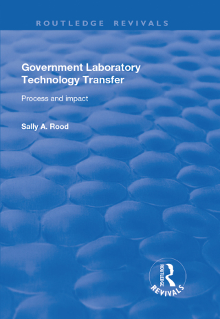 Cover image: Government Laboratory Technology Transfer 1st edition 9781138704046