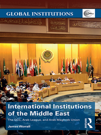 Imagen de portada: International Institutions of the Middle East 1st edition 9780415814263