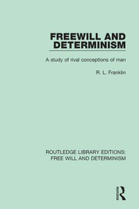 Cover image: Freewill and Determinism 1st edition 9781138703704