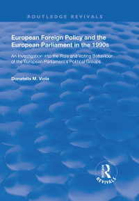 Imagen de portada: European Foreign Policy and the European Parliament in the 1990s 1st edition 9781138703179