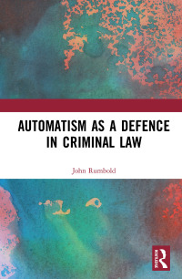 Imagen de portada: Automatism as a Defence 1st edition 9781138701632