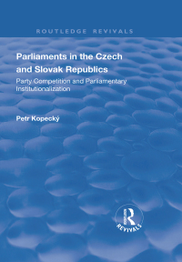 Imagen de portada: Parliaments in the Czech and Slovak Republics 1st edition 9781138703056