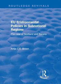 Cover image: EU Environmental Policies in Subnational Regions 1st edition 9781138703063