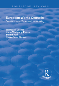 صورة الغلاف: European Works Councils 1st edition 9781138702691