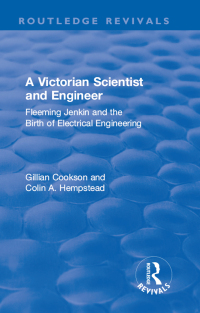 Cover image: A Victorian Scientist and Engineer 1st edition 9781138702660
