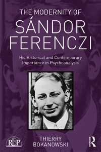 Cover image: The Modernity of Sándor Ferenczi 1st edition 9781138702424