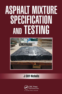 Cover image: Asphalt Mixture Specification and Testing 1st edition 9780367877637