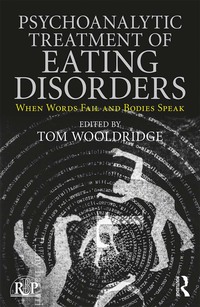 Omslagafbeelding: Psychoanalytic Treatment of Eating Disorders 1st edition 9781138702011
