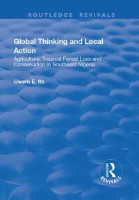 Imagen de portada: Global Thinking and Local Action 1st edition 9781138702028