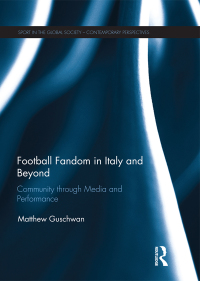 Imagen de portada: Football Fandom in Italy and Beyond 1st edition 9780367139278