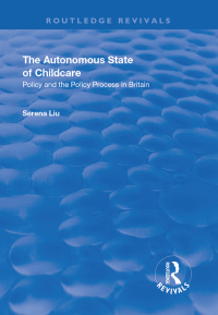 Cover image: The Autonomous State of Childcare 1st edition 9781138635760