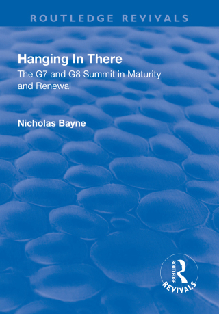 Cover image: Hanging in There: The G7 and G8 Summit in Maturity and Renewal 1st edition 9781138701311
