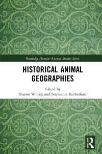 Cover image: Historical Animal Geographies 1st edition 9780367590956