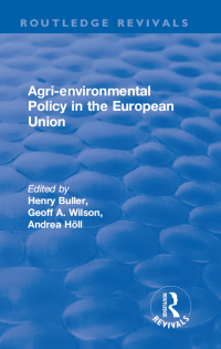 Cover image: Agri-environmental Policy in the European Union 1st edition 9781138701007