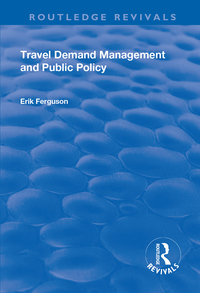 Imagen de portada: Travel Demand Management and Public Policy 1st edition 9781138700581