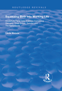 Imagen de portada: Squeezing Birth into Working Life 1st edition 9780367198824