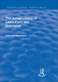 صورة الغلاف: The Jurisprudence of  Law's Form and Substance 1st edition 9781138700321