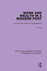Cover image: Work and Wealth in a Modern Port 1st edition 9781138700024