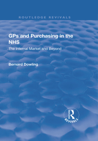 Omslagafbeelding: GPs and Purchasing in the NHS 1st edition 9781138634367