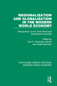 Imagen de portada: Regionalization and Globalization in the Modern World Economy 1st edition 9781138637207