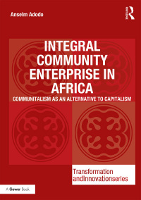 Cover image: Integral Community Enterprise in Africa 1st edition 9780367887261