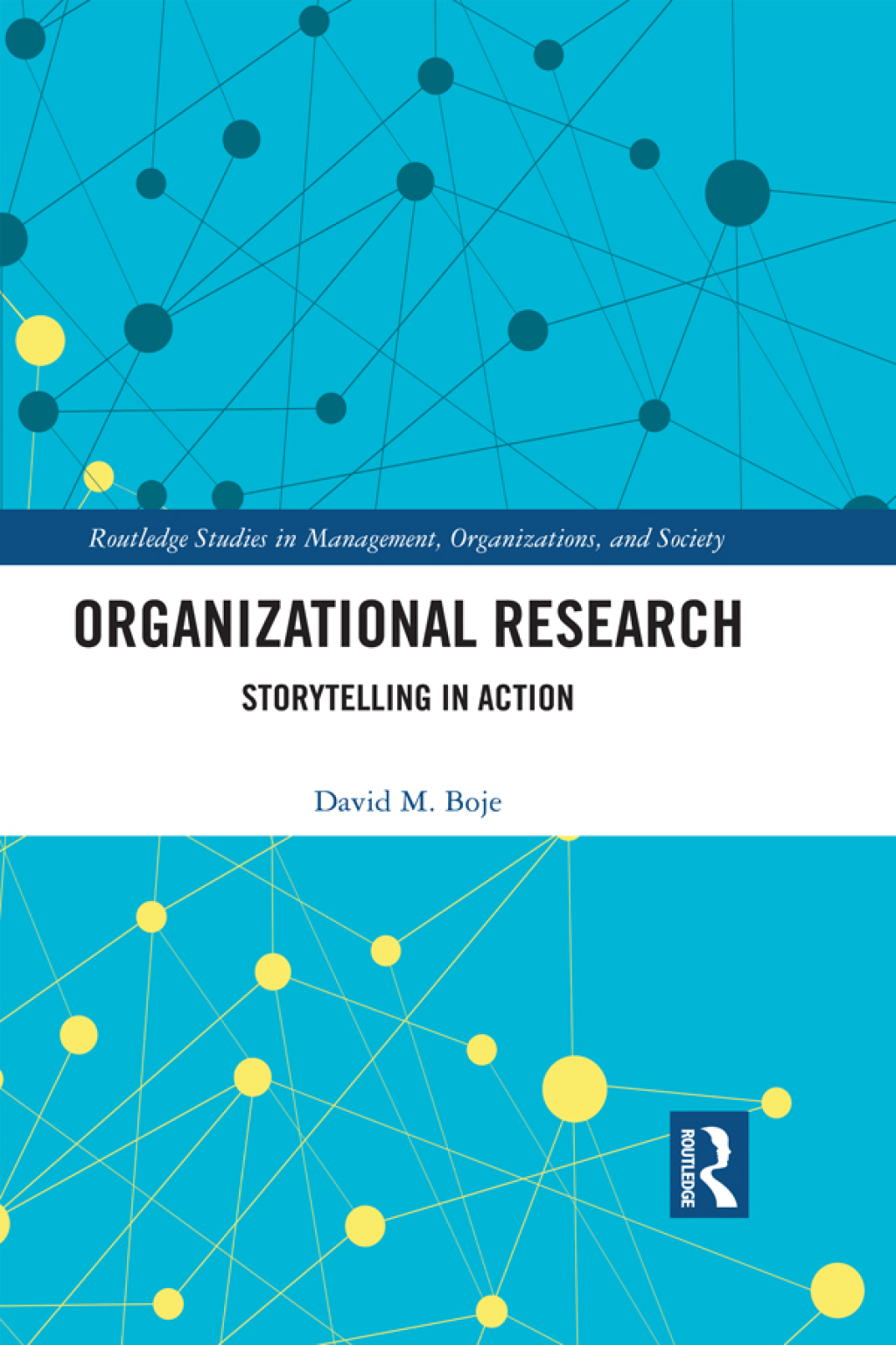 Organizational Research Storytelling in Action 1st Edition