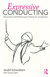 Omslagafbeelding: Expressive Conducting 1st edition 9781138636637