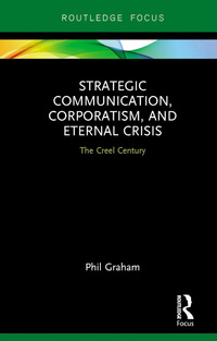 Cover image: Strategic Communication, Corporatism, and Eternal Crisis 1st edition 9780367607388