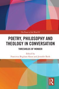 Cover image: Poetry, Philosophy and Theology in Conversation 1st edition 9781138636231