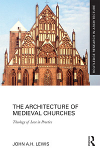 Cover image: The Architecture of Medieval Churches 1st edition 9780367502003