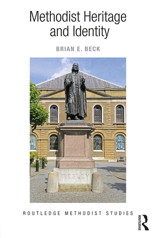 Omslagafbeelding: Methodist Heritage and Identity 1st edition 9780367887339
