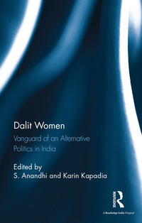 Cover image: Dalit Women 1st edition 9781138221062