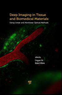 Imagen de portada: Deep Imaging in Tissue and Biomedical Materials 1st edition 9789814745888
